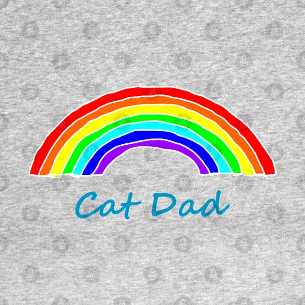 Cat Dad Rainbow for Fathers Day by ellenhenryart